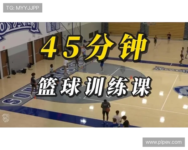 从零基础到篮球高手的全面提升指南与实战技巧分享 从零基础到篮球高手的全面提升指南与实战技巧分享